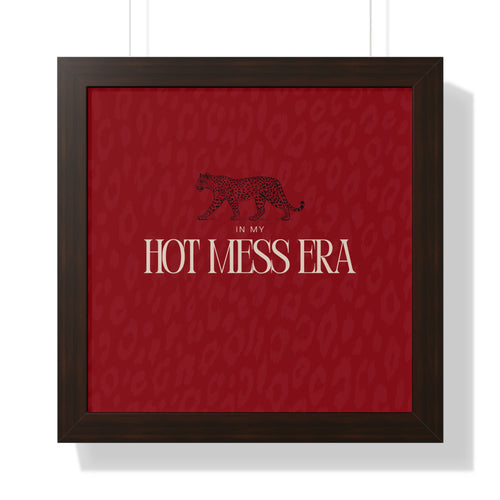 In My Hot Mess Era Wall Art