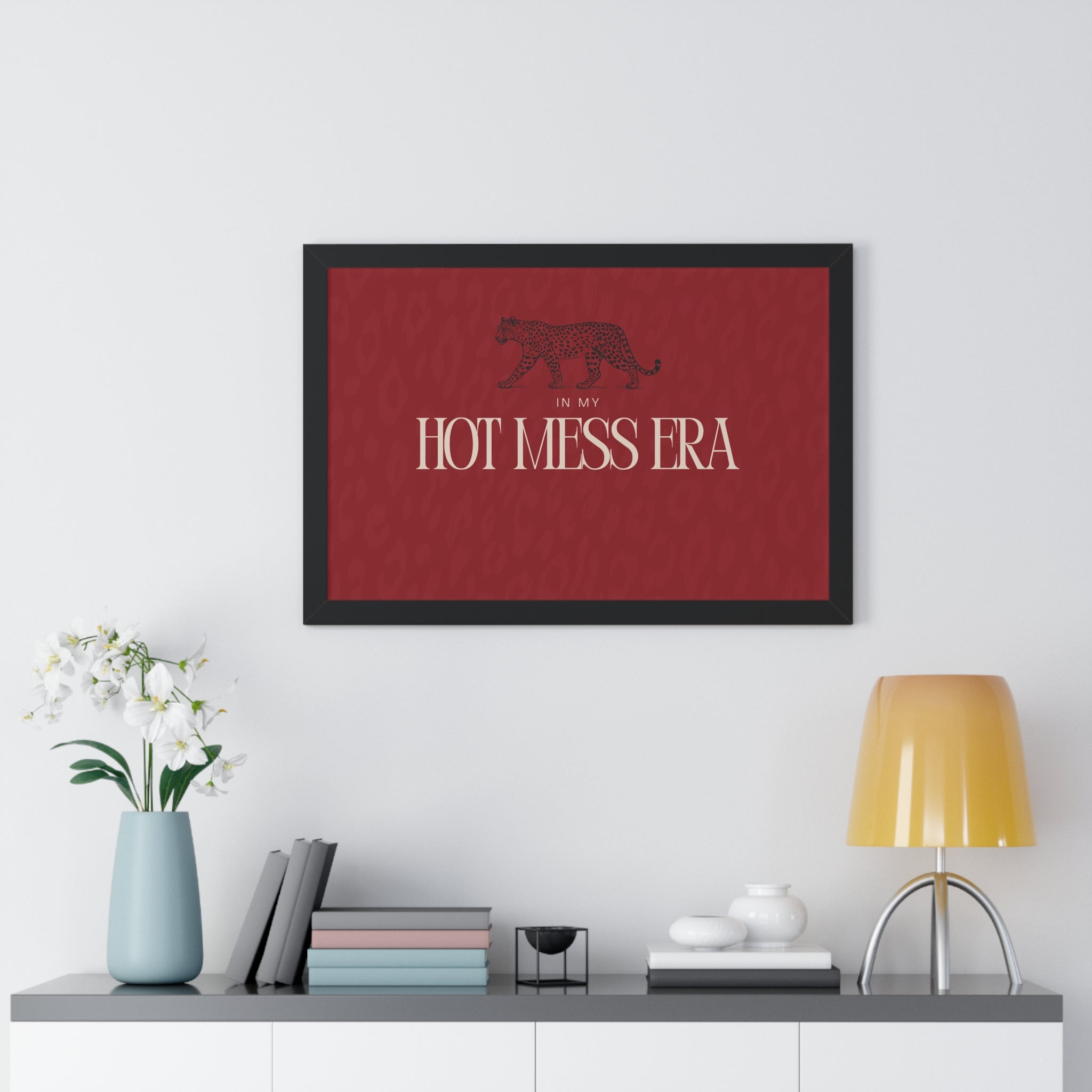 In My Hot Mess Era Wall Art