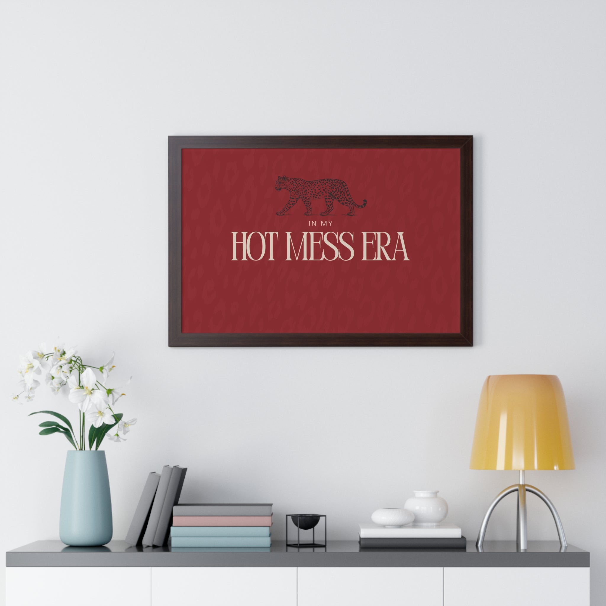 In My Hot Mess Era Wall Art