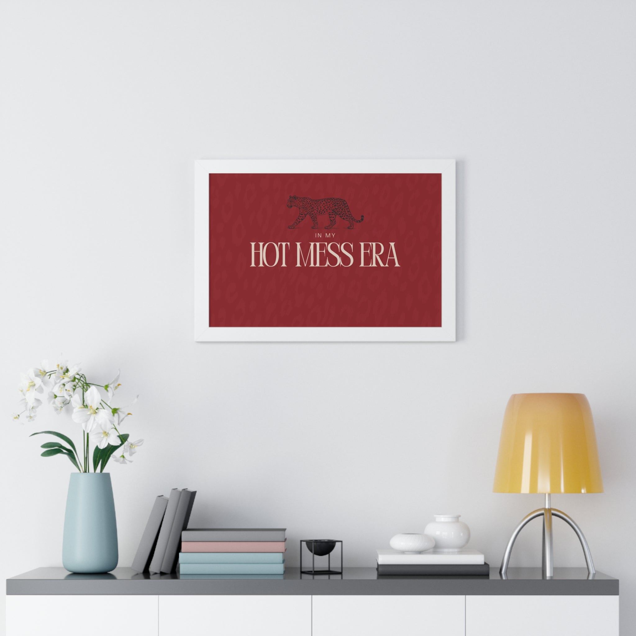 In My Hot Mess Era Wall Art