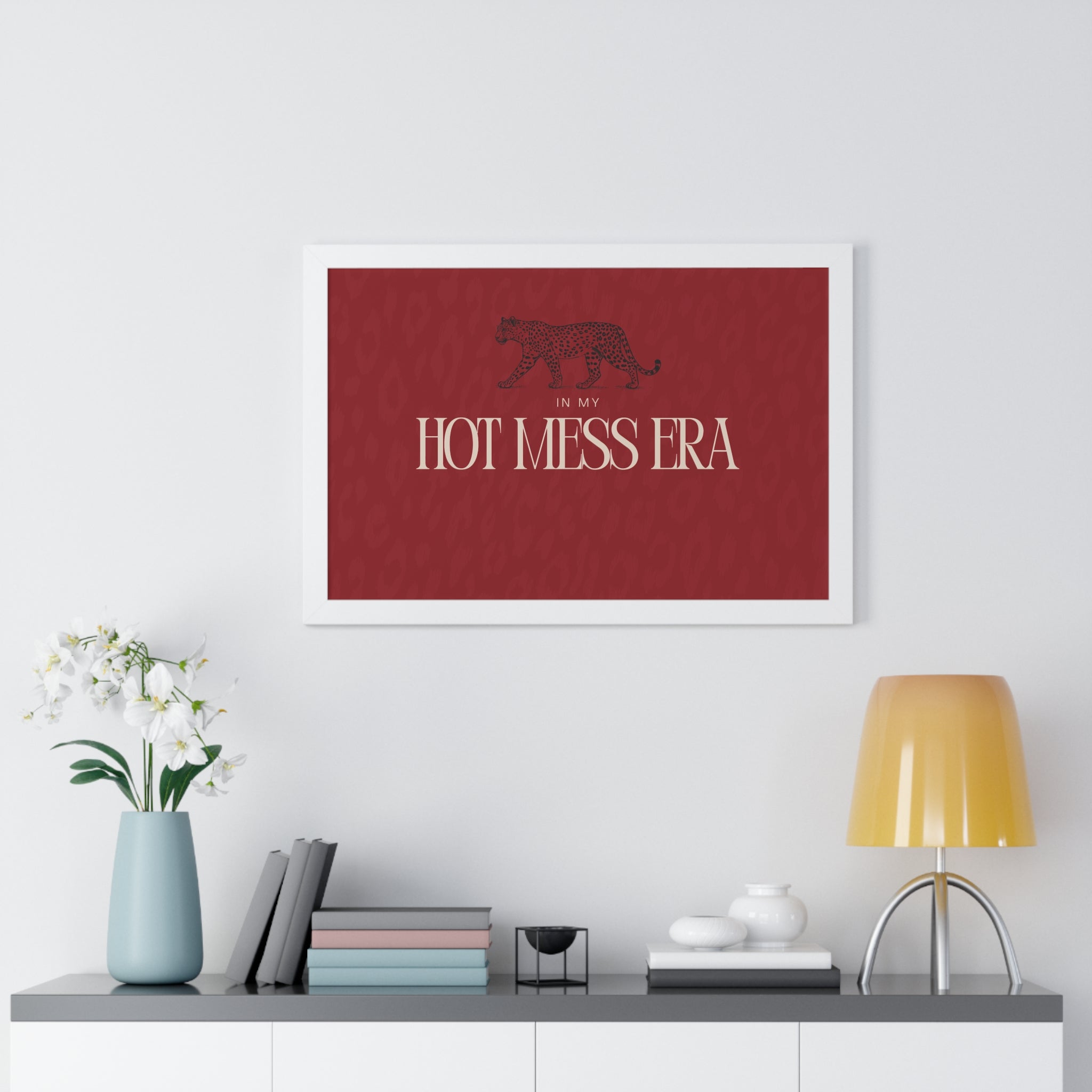 In My Hot Mess Era Wall Art