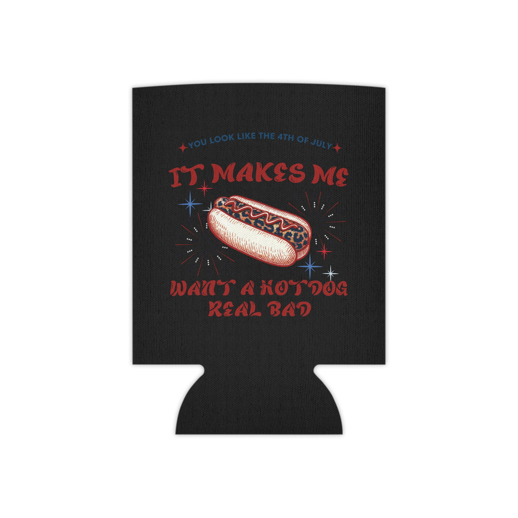 You Look Like the 4th Koozie
